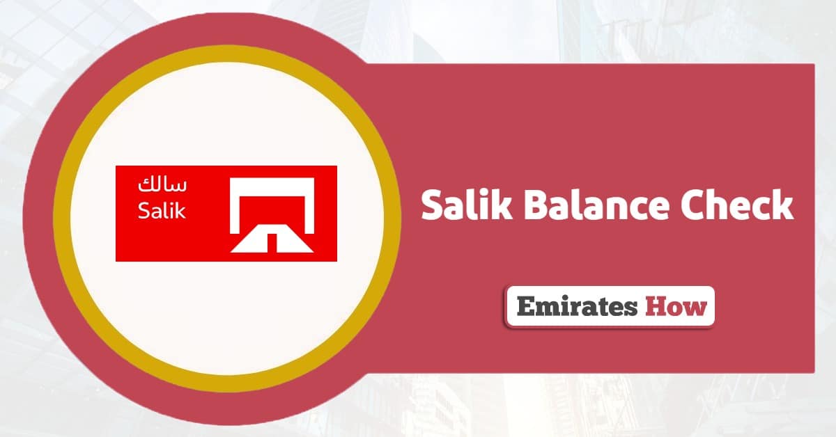 Salik Balance Check: A Quick & Easy Guide
